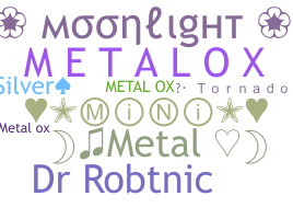 Smeknamn - metalox