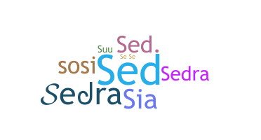 Smeknamn - Sedra