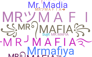 Smeknamn - MrMafiA