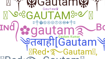 Smeknamn - Gautam