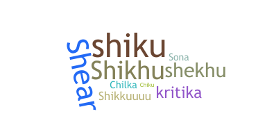 Smeknamn - Shikha