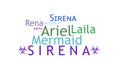 Smeknamn - Sirena