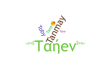 Smeknamn - Tane