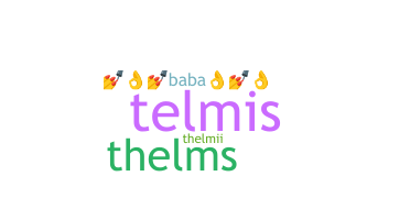 Smeknamn - Thelma