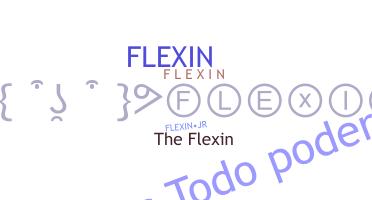 Smeknamn - Flexin