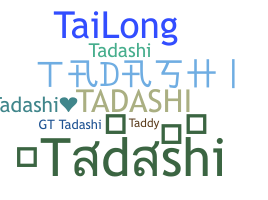 Smeknamn - Tadashi