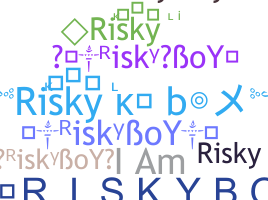 Smeknamn - riskyboy