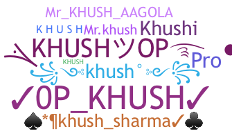 Smeknamn - Khush