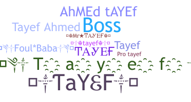 Smeknamn - TAYEF
