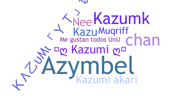 Smeknamn - Kazumi