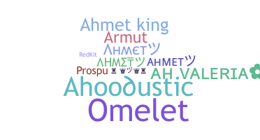Smeknamn - Ahmet