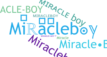 Smeknamn - miracleboy