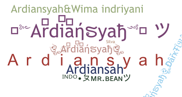 Smeknamn - Ardiansyah
