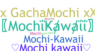 Smeknamn - Mochikawaii