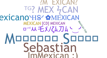 Smeknamn - MeXican