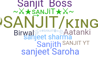 Smeknamn - Sanjit