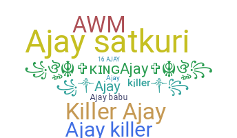 Smeknamn - Ajaykiller