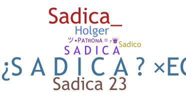 Smeknamn - Sadica