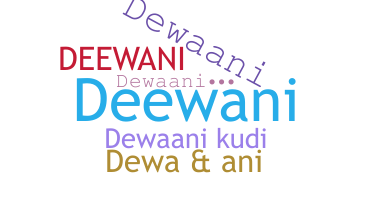 Smeknamn - Dewaani