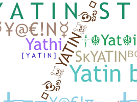Smeknamn - yatin