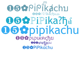 Smeknamn - PiPikachu