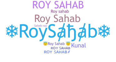 Smeknamn - RoySahab