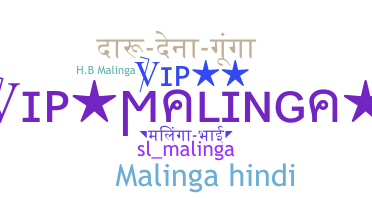 Smeknamn - Malinga