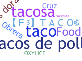 Smeknamn - Tacos