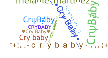 Smeknamn - CryBaby