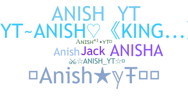 Smeknamn - AnishYt