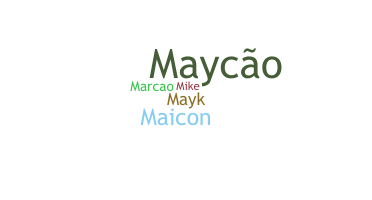 Smeknamn - Maycon
