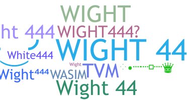 Smeknamn - Wight444