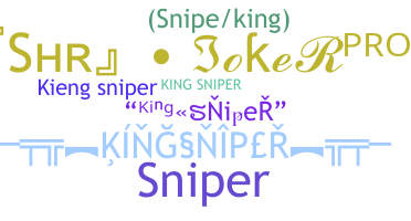 Smeknamn - Kingsniper