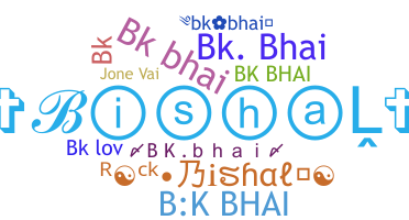 Smeknamn - Bkbhai