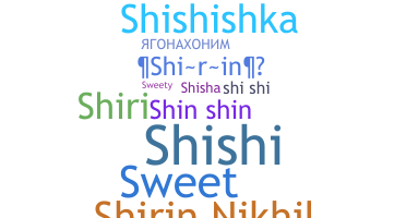 Smeknamn - Shirin