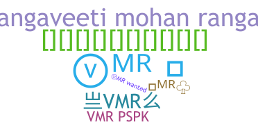Smeknamn - VMR
