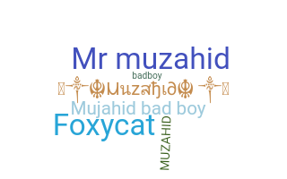 Smeknamn - Muzahid