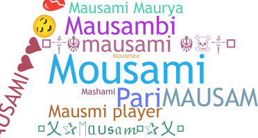 Smeknamn - Mausami
