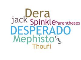 Smeknamn - Desperado