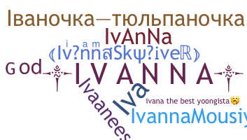 Smeknamn - Ivanna