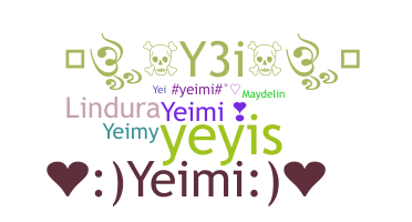 Smeknamn - Yeimi