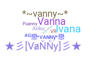 Smeknamn - Vanny