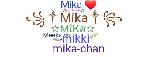 Smeknamn - Mika