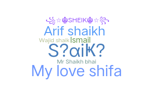 Smeknamn - Shaikh