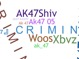 Smeknamn - Ak47criminal
