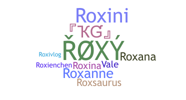 Smeknamn - Roxi