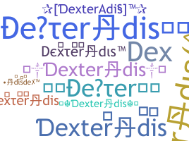 Smeknamn - DexterAdis