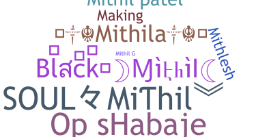 Smeknamn - Mithil