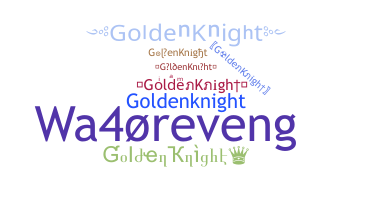 Smeknamn - GoldenKnight