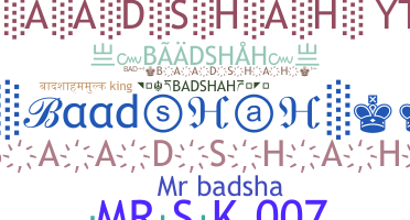 Smeknamn - baadshah